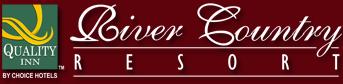 Quality Inn River Country Resort